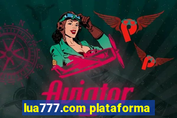 lua777.com plataforma